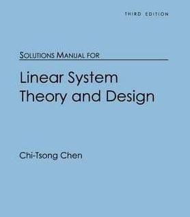 1571823273 4145 - حل المسائل طراحی سیستم خطی تی سونگ چن Chi Tsong Chen