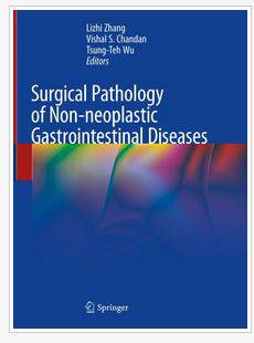 1581788347 4145 - دانلود کتاب آسیب شناسی جراحی بیماری های غیر نئوپلاستیک گوارشی Lizhi Zhang