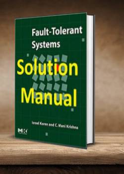 حل تمرین کتاب سیستم تحمل پذیر عیب اسرائیل کورن و مانی کریشنا Israel Koren