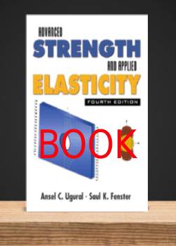 دانلود کتاب مقاومت مصالح پیشرفته و الاستیسیته کاربردی انسل اوگرال Ansel Ugural