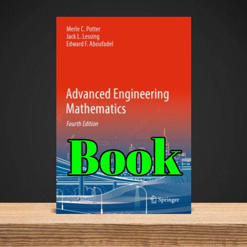 کتاب ریاضیات مهندسی پیشرفته مرل پاتر و جک لسینگ ویرایش چهارم Merle Potter